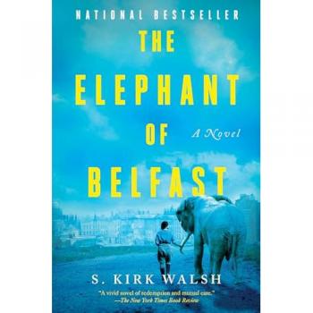 S. Kirk Walsh The Elephant of Belfast