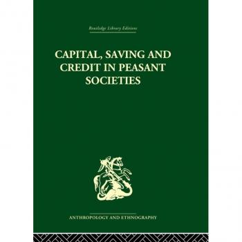 Vitalsource Technologies, Inc. Capital, Saving And Credit In Peasant Societies