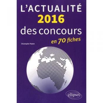 L’actualité 2016 des concours en fiches