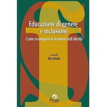 Educazione di genere e inclusione. Come ricomporre le frontiere dell’alterità
