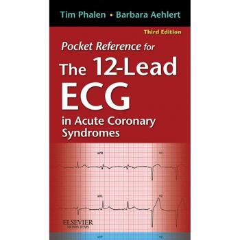 Pocket Reference for The 12-Lead ECG in Acute Coronary Syndromes