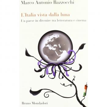L'Italia vista dalla luna. Un paese in divenire tra letteratura e cinema