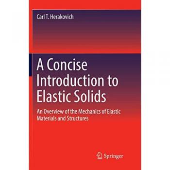 A Concise Introduction to Elastic Solids