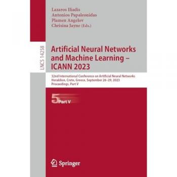 Artificial Neural Networks and Machine Learning – ICANN 2023