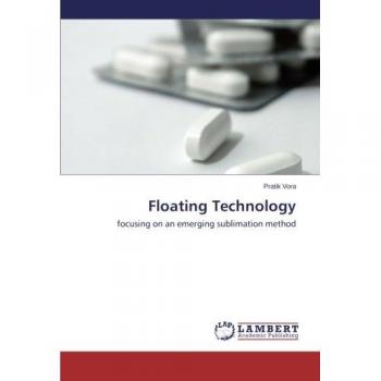 Floating Technology: focusing on an emerging sublimation method