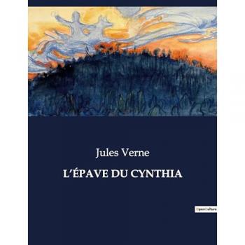 Verne, Jules: L¿ÉPAVE DU CYNTHIA