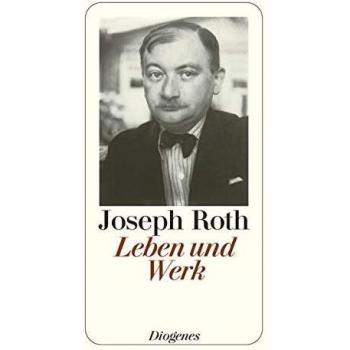 Joseph Roth Leben Und Werk