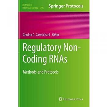 Regulatory Non-Coding RNAs: Methods and Protocols (Methods in Molecular Biology)
