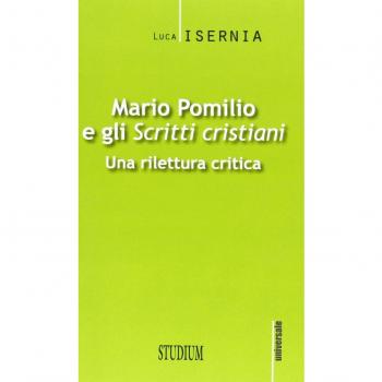 Mario Pomilio e gli «Scritti cristiani». Una rilettura critica