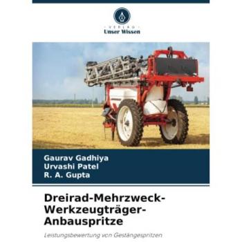 Dreirad-Mehrzweck-Werkzeugträger-Anbauspritze: Leistungsbewertung von Gestängespritzen