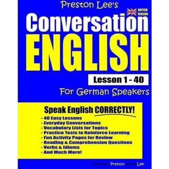 Preston Lee's Conversation English For German Speakers Lesson 1