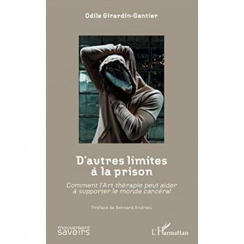 D'autres limites à la prison: Comment l'Art-thérapie peut aider à supporter le monde carcéral