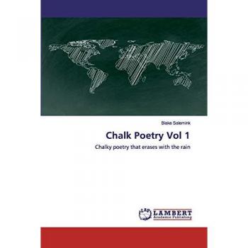Chalk Poetry Vol 1