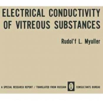 Electrical Conductivity of Vitreous Substances
