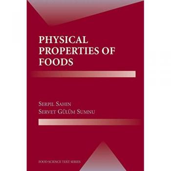 Physical Properties of Foods