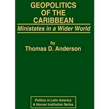 Geopolitics of the Caribbean: Ministates in a Wider World