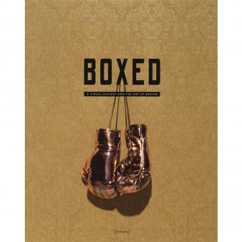 Boxed. A visual history and the art of boxing