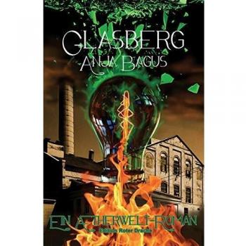 Glasberg: Ein Ætherwelt-Roman