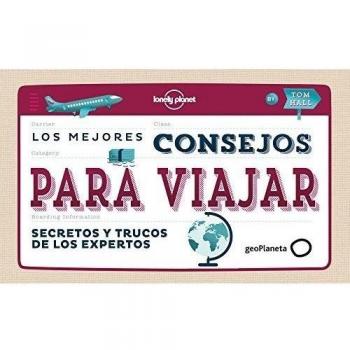 MEJORES CONSEJOS PARA VIAJAR, LOS