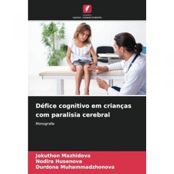 Mazhidova, Jokuthon: Défice cognitivo em crianças com paralisia cerebral