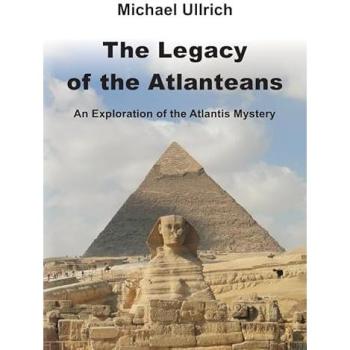 Atlantis / The Legacy of the Atlanteans