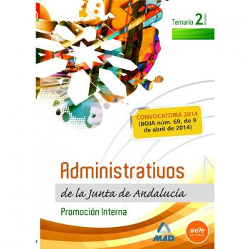 Administrativos de la junta de andaLucía. Promoción interna. Volumen ii.