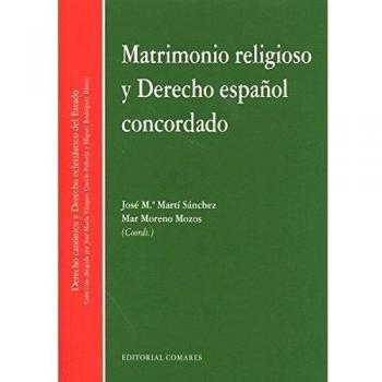 MATRIMONIO RELIGIOSO Y DERECHO ESPAÑOL CONCORDADO