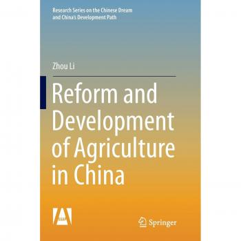 Reform and Development of Agriculture in China