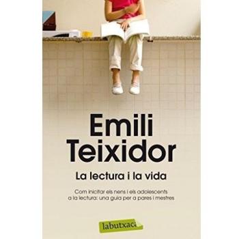 La lectura i la vida: Com incitar els nens i els adolescents a la lectura: (Bolsillo) (Tapa blanda).