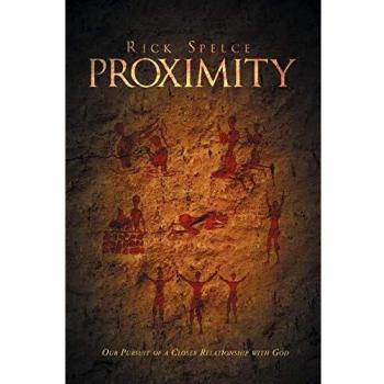 Proximity: Our Pursuit of a Closer Relationship with God