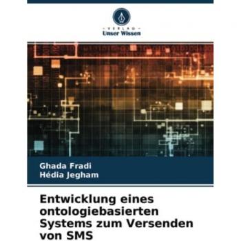 Entwicklung eines ontologiebasierten Systems zum Versenden von SMS