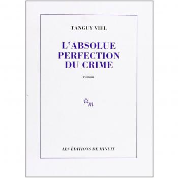 L'absolue perfection du crime
