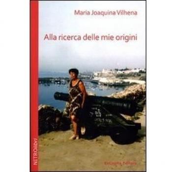 Alla ricerca delle mie origini