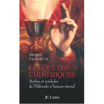 Les quêtes chimériques