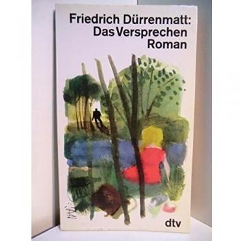 Friedrich Dürrenmatt Das Versprechen: Requiem Auf Den Kriminalroman