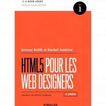 HTML5 pour les web designers, 2e édition