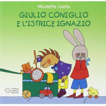 Giulio Coniglio e l'istrice Ignazio