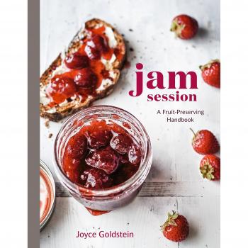 Jam Session: A Fruit-Preserving Handbook by Joyce Goldstein (Hardcover 2018)