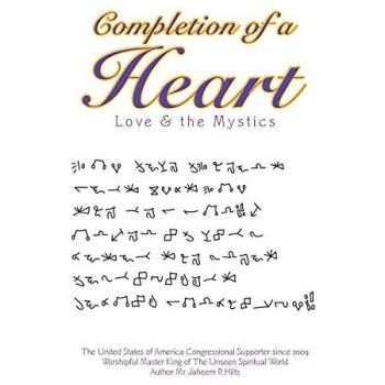 Completion of a Heart: Love & the Mystics