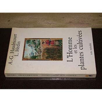 L'homme Et Les Plantes Cultivees
