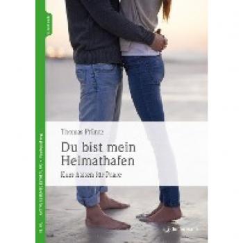 Prünte, Thomas: Du bist mein Heimathafen