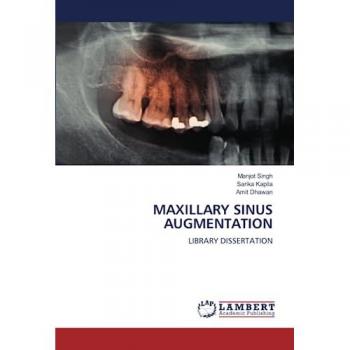 Singh, Manjot: MAXILLARY SINUS AUGMENTATION