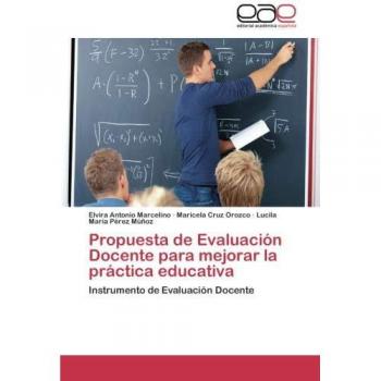 Propuesta de Evaluación Docente para mejorar la práctica educativa: Instrumento de Evaluación Docente