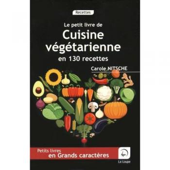 Cuisine végétarienne en 130 recettes