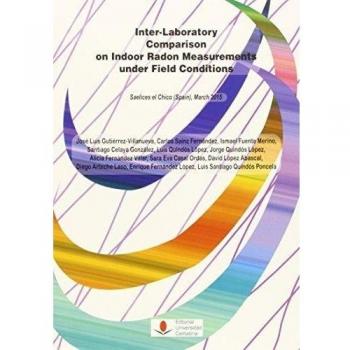 Inter-Laboratory Comparison on Indoor Radon Measurements under Field Conditions