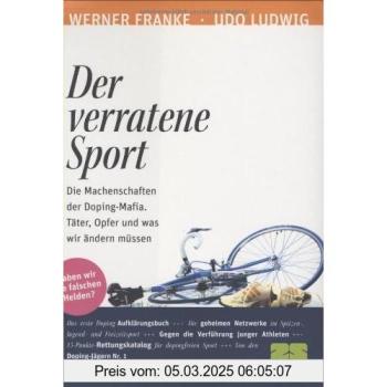 Der verratene Sport | Werner Franke | Buch