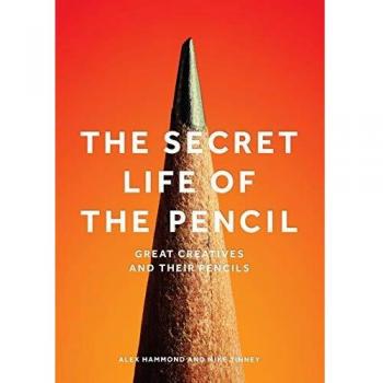 The secret life of the pencil great creatives and their pencils