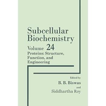 Proteins: Structure Function and Engineering