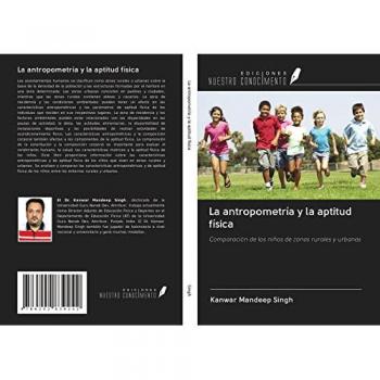 La antropometría y la aptitud física: Comparación de los niños de zonas rurales y urbanas