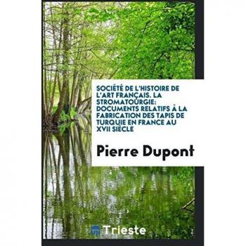 Société de l'histoire de l'art français. La stromatourgie
